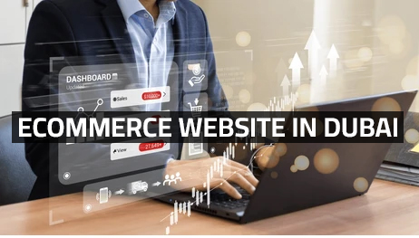 Ecommerce Website Development Dubai: Your Guide to Building a High-Converting Online Store